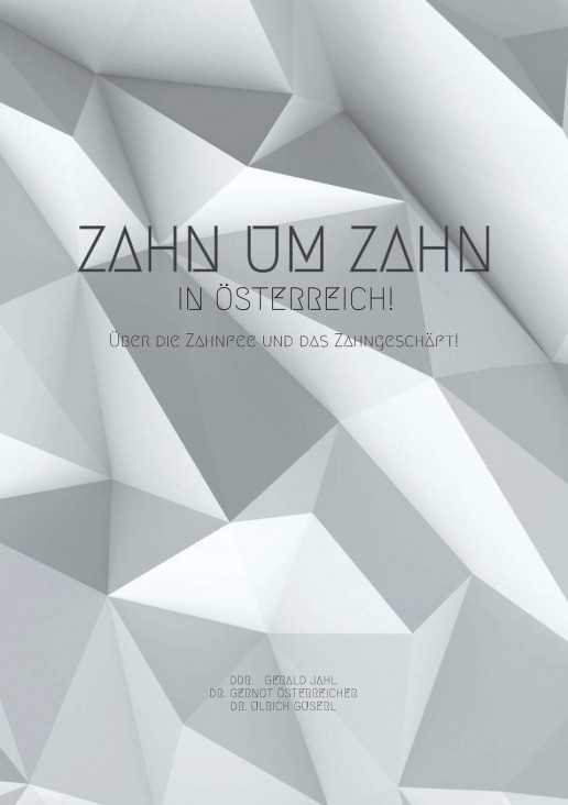 Das neue Buch Zahn um Zahn in Österreich